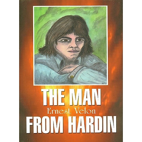 Troyuan Chronicles: The Man from Hardin, Ernest Velon