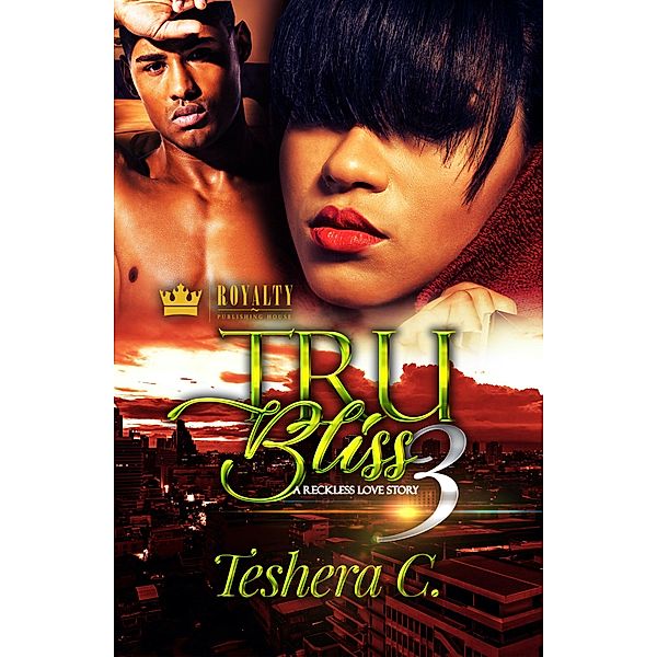 Tru Bliss 3 / Tru Bliss Bd.3, Teshera Cooper