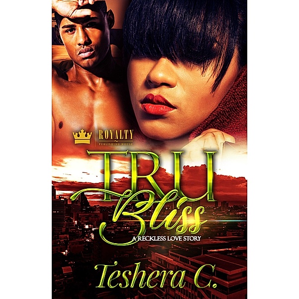 Tru Bliss / Tru Bliss Bd.1, Teshera Cooper