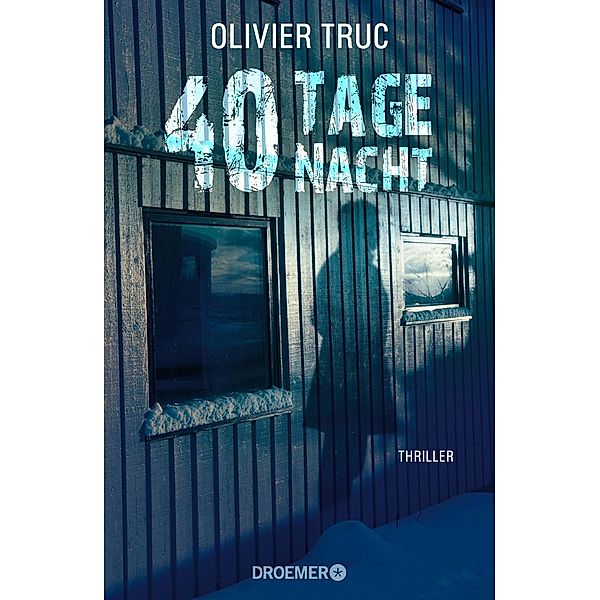 Truc, O: 40 Tage Nacht, Olivier Truc