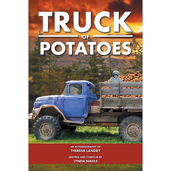 Truck of Potatoes, Theresa Landry