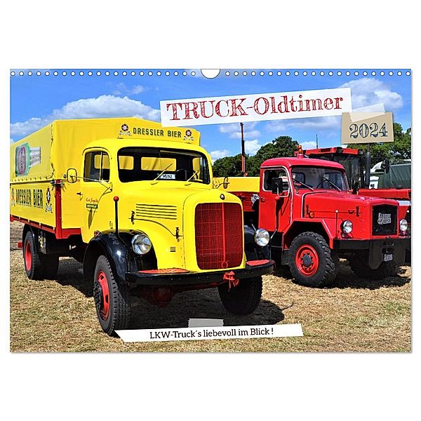 TRUCK - Oldtimer (Wandkalender 2024 DIN A3 quer), CALVENDO Monatskalender, Günther Klünder