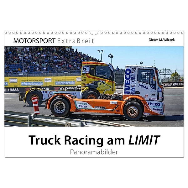 Truck Racing am LIMIT - Panoramabilder (Wandkalender 2024 DIN A3 quer), CALVENDO Monatskalender, Dieter Wilczek & Michael Schweinle