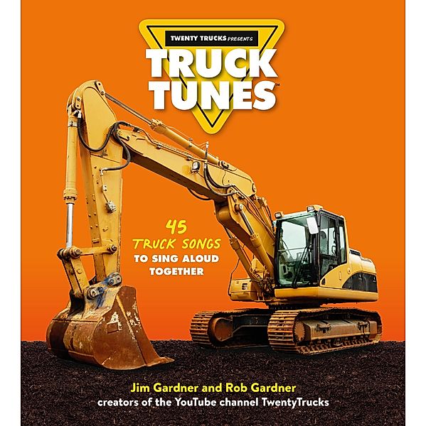 Truck Tunes, Jim Gardner, Rob Gardner