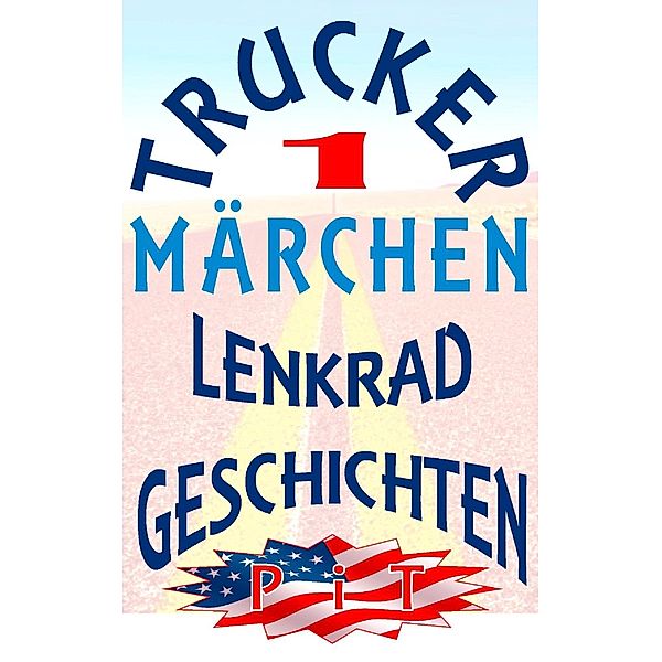 Trucker Märchen, Pit Vogt