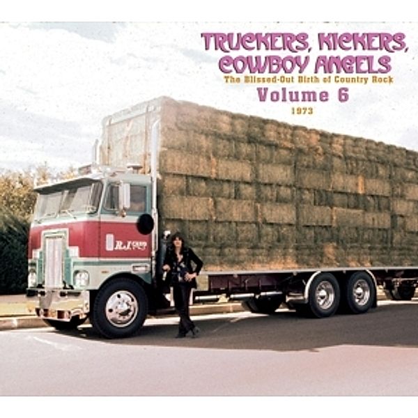 Truckers,Kickers,Cowboy Angels Vol.6, Various Artists