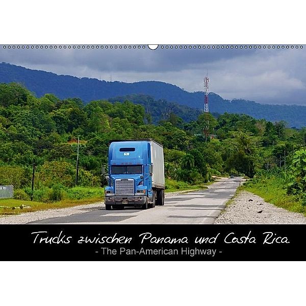 Trucks zwischen Panama und Costa Rica. (Wandkalender 2017 DIN A2 quer), M.Polok