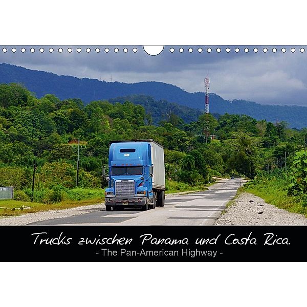 Trucks zwischen Panama und Costa Rica. (Wandkalender 2020 DIN A4 quer), M.Polok