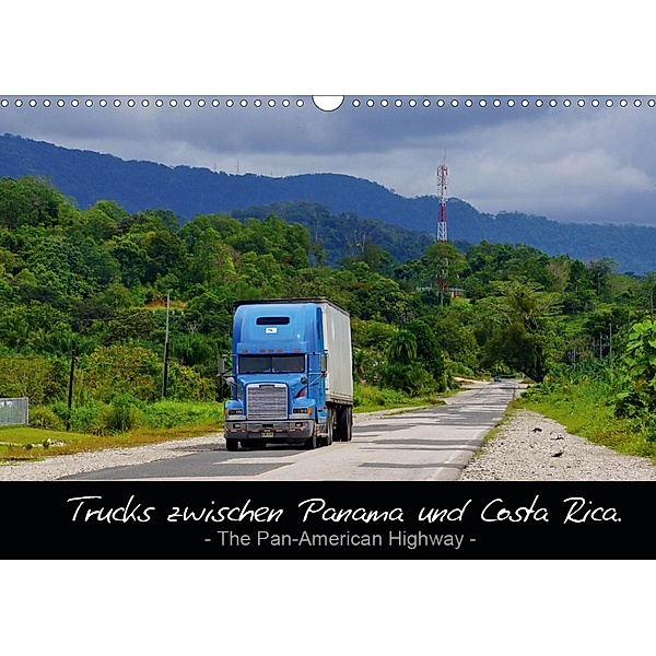Trucks zwischen Panama und Costa Rica. (Wandkalender 2021 DIN A3 quer), M.Polok