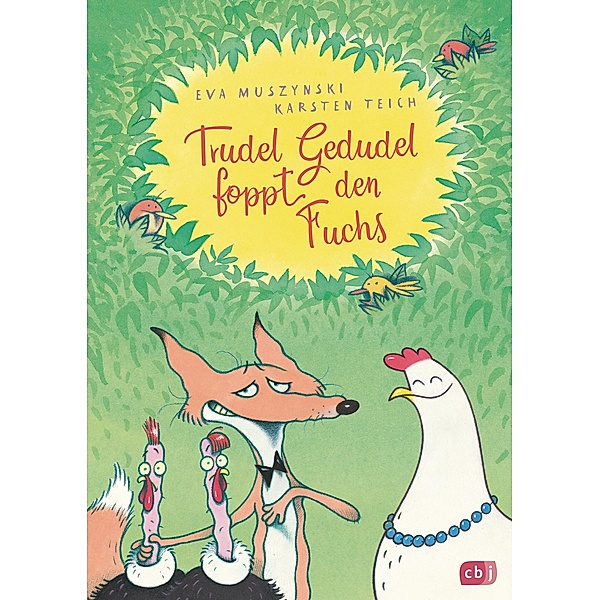 Trudel Gedudel foppt den Fuchs / Trudel Gedudel Bd.2, Eva Muszynski, Karsten Teich