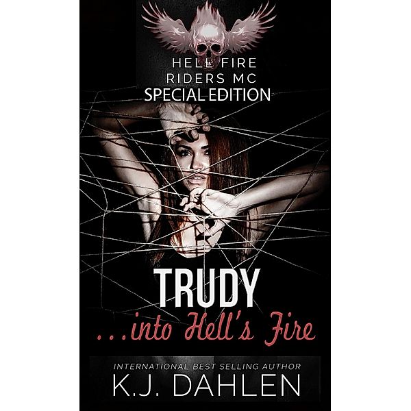 Trudy (Hell's Fire Riders MC) / Hell's Fire Riders MC, Kj Dahlen