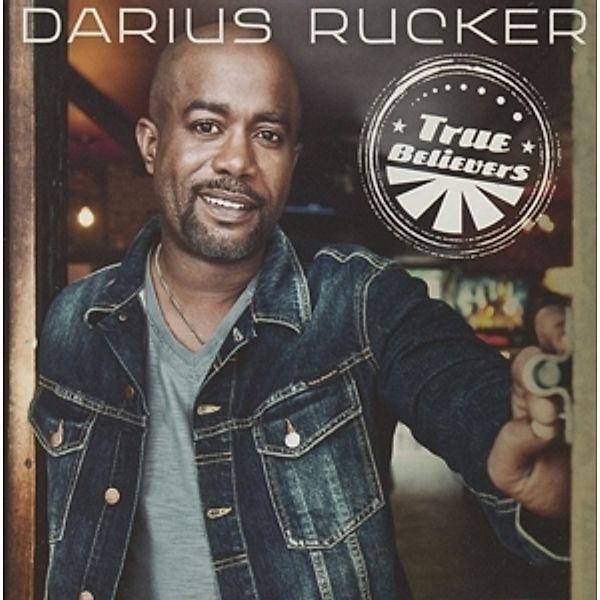 True Believers, Darius Rucker