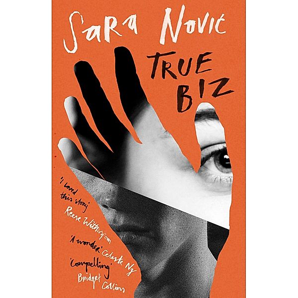 True Biz, Sara Novic