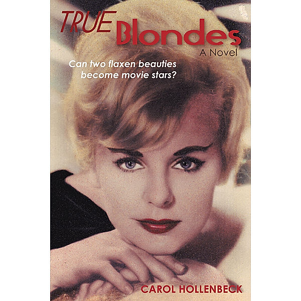 True Blondes, Carol Hollenbeck