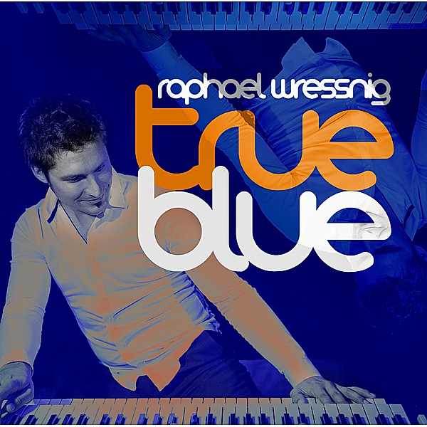 True Blue, Raphael Wressnig