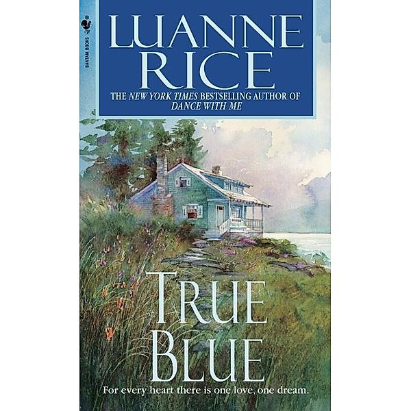 True Blue / Hubbard's Point Bd.3, Luanne Rice