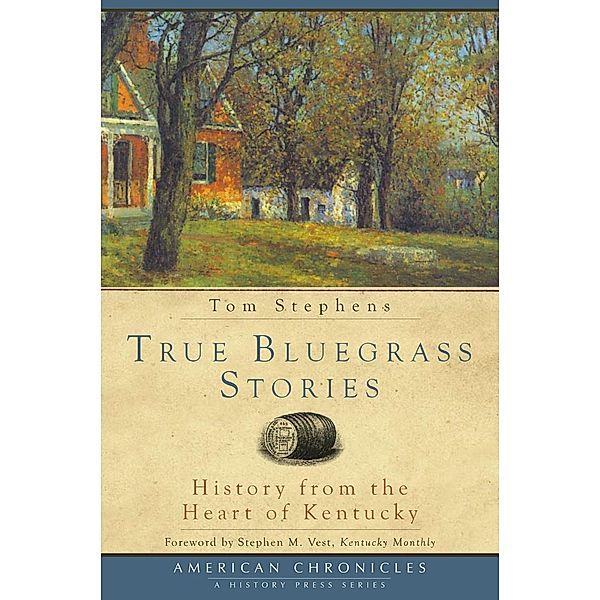 True Bluegrass Stories, Tom Stephens