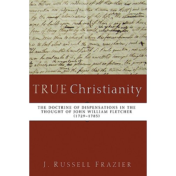 True Christianity, J. Russell Frazier