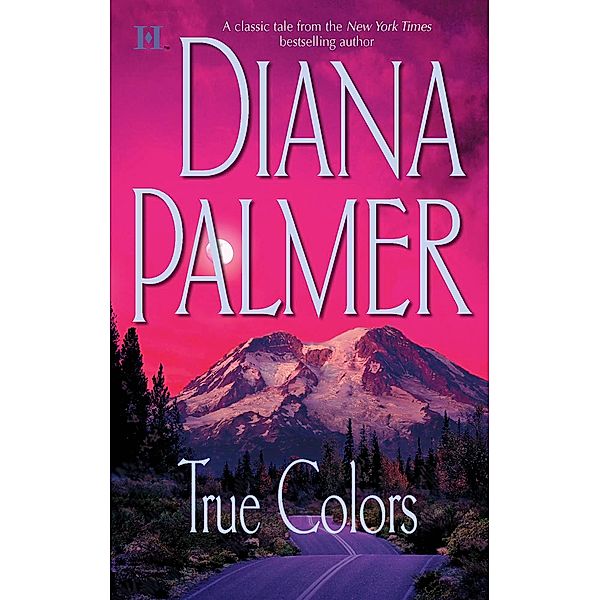 True Colors / Mills & Boon, Diana Palmer