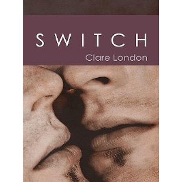 True Colors: Switch, Clare London