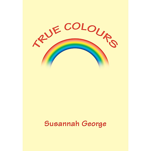 True Colours, Susannah George