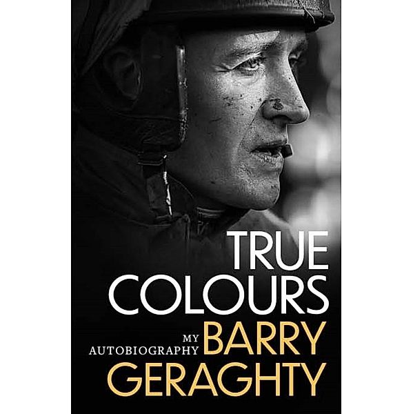 True Colours, Barry Geraghty
