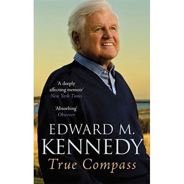 True Compass, Edward M. Kennedy