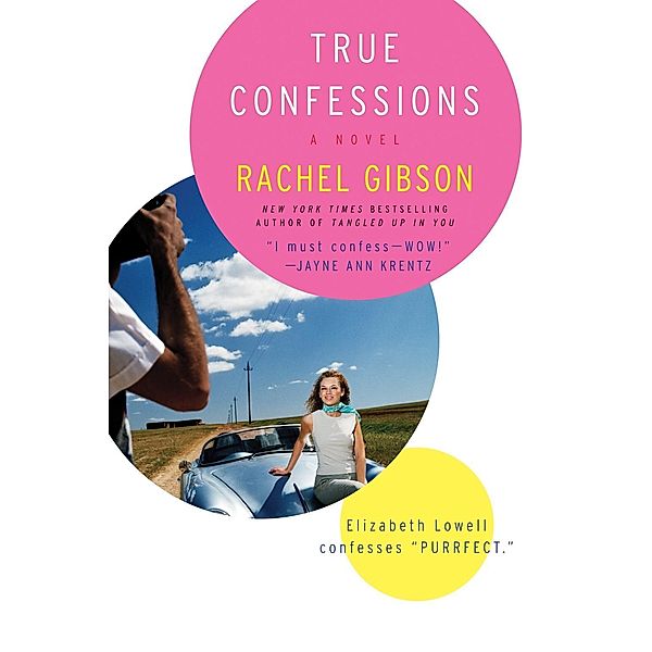 True Confessions, Rachel Gibson