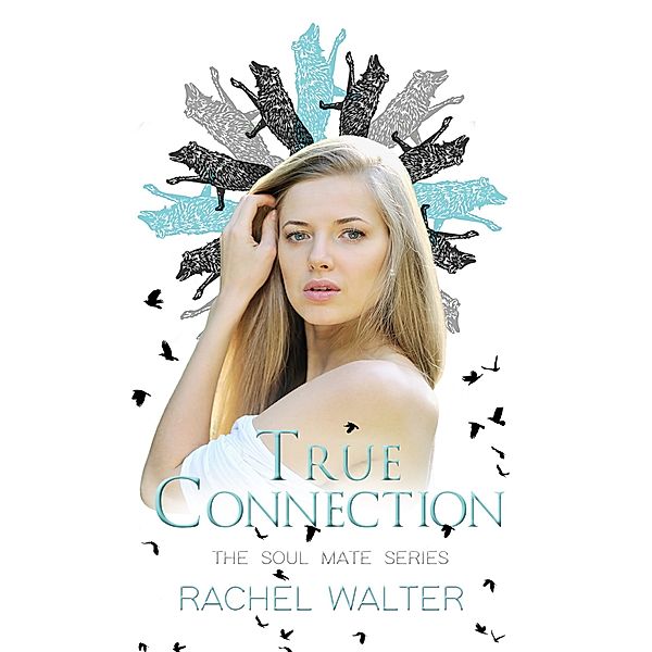 True Connection, Rachel Walter