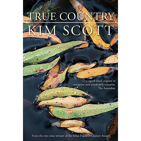True Country / Fremantle Press, Kim Scott