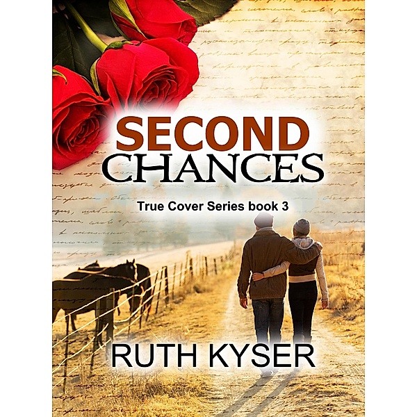 True Cover - Book 3 - Second Chances / True Cover, Ruth Kyser