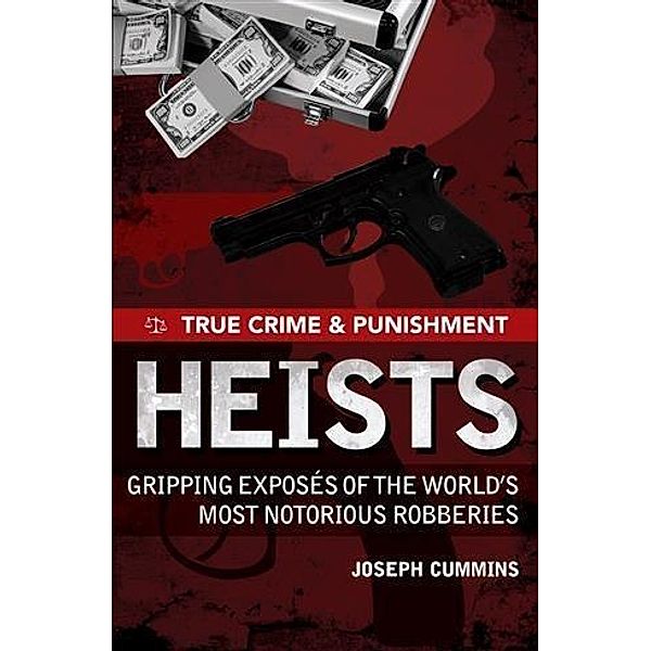 True Crime and Punishment, Joseph Cummins