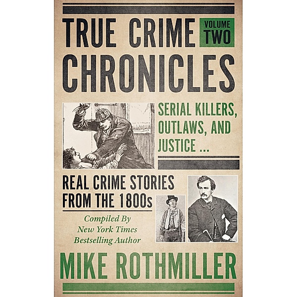 True Crime Chronicles, Volume Two