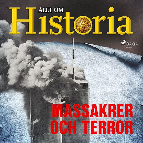 True crime - Mord & mysterier - Massakrer och terror, Allt om Historia