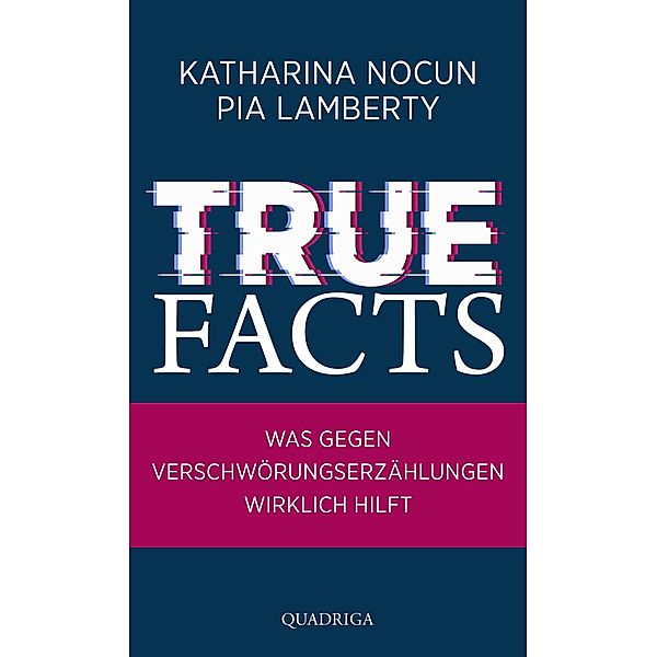 True Facts, Katharina Nocun, Pia Lamberty