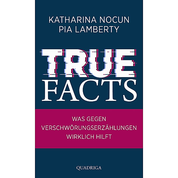 True Facts, Katharina Nocun, Pia Lamberty