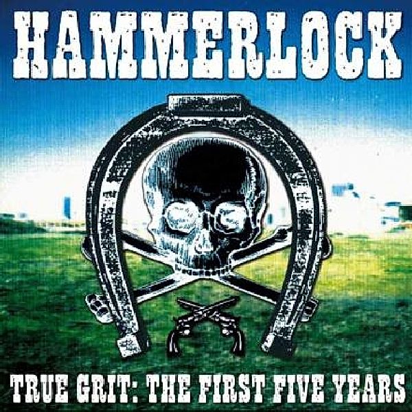 True Grit: 1st Five Years, Hammerlock