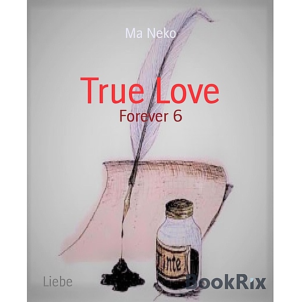 True Love, Ma Neko