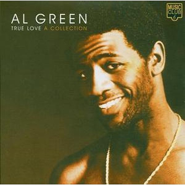 True Love - A Collection, Al Green