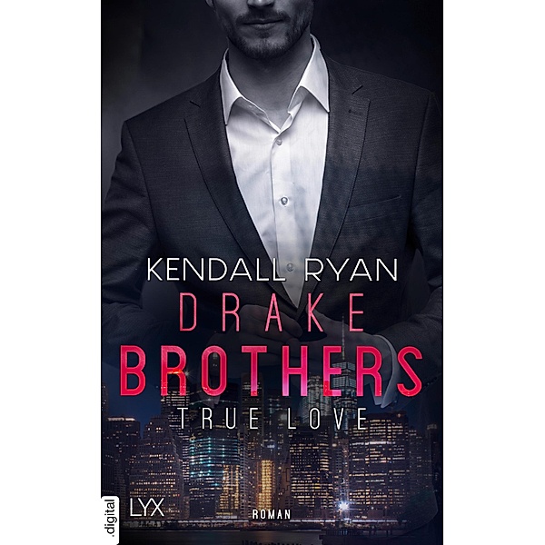 True Love - Drake Brothers, Kendall Ryan