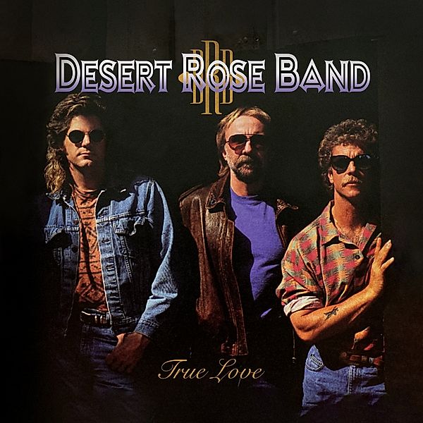 True Love (Vinyl), Desert Rose Band