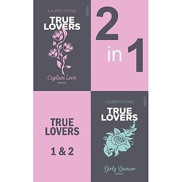 True Lovers: Captain Love & Dirty Dancer, Lauren Rowe