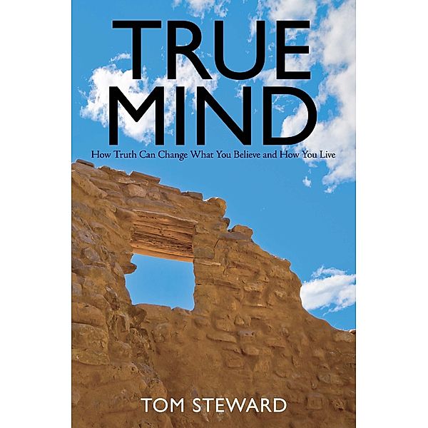 True Mind, Tom Steward