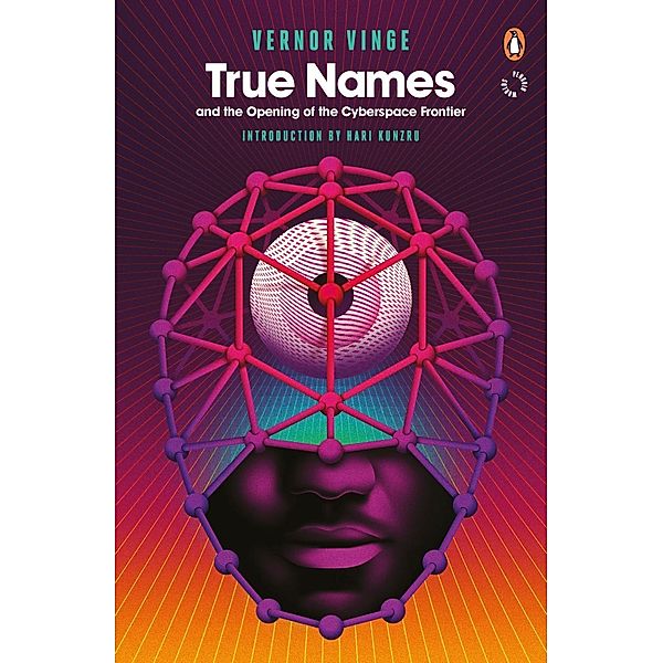 True Names / Penguin Worlds, Vernor Vinge