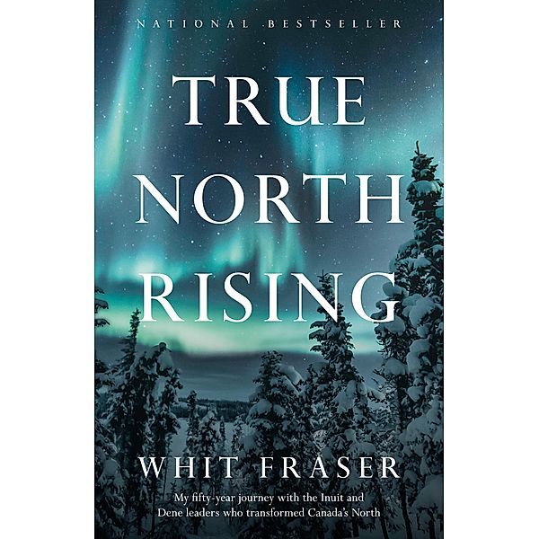 True North Rising, Whit Fraser