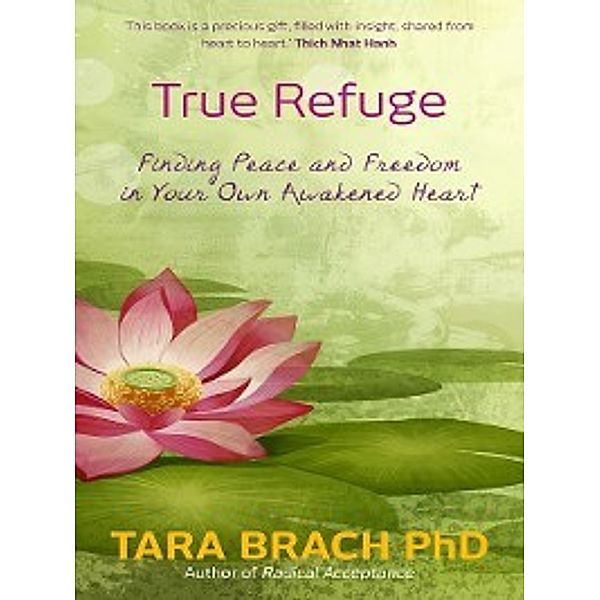 True Refuge, Tara Brach