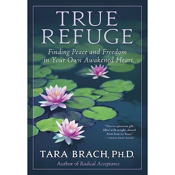 True Refuge, Tara Brach