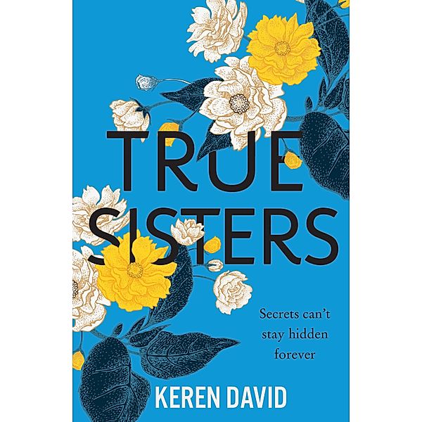 True Sisters, Keren David