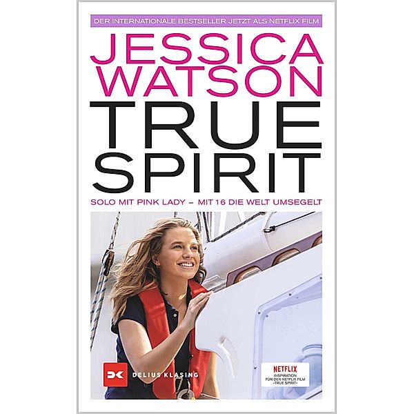 True Spirit, Jessica Watson