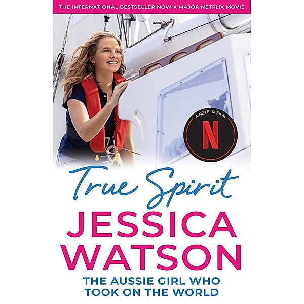 True Spirit, Jessica Watson